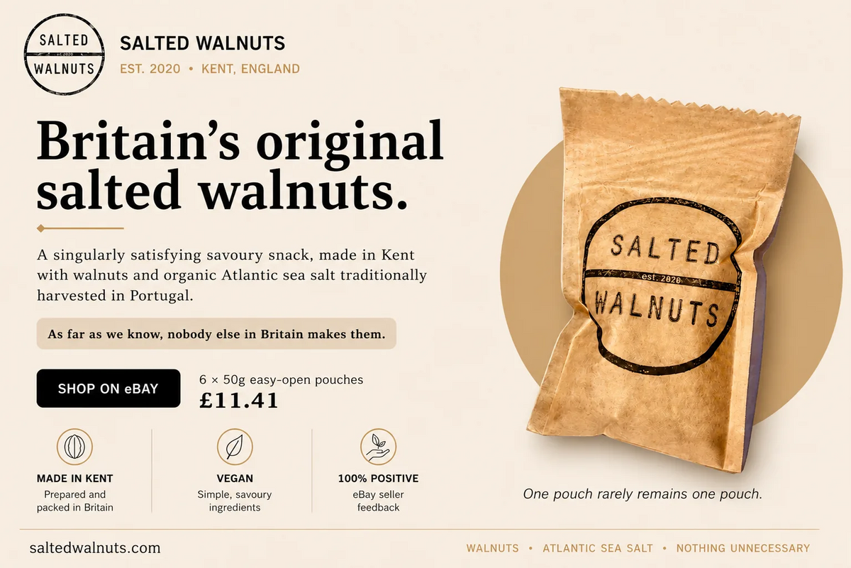Salted Walnuts – 6 x 50g easy-open pouches, Kent, England