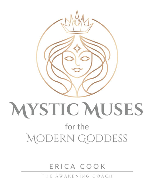 Mystic Muses for the Modern Goddess